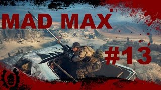 MAD MAX, Лагерь "Газовая Станция", Газво Хват, 13 часть