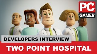 Two Point Hospital - PC Gamer Weekender 2018 Live Stream