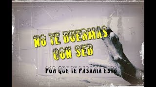 No duermas con Sed Historias de horror