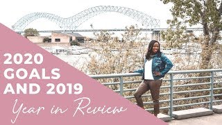 2020 Goals and 2019 Year in Review
