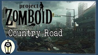 Country Road | Let's Play Project Zomboid Gameplay Ep 15 | Zomboid 2019 Build 40