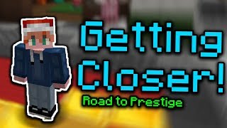 GETTING CLOSER! - Bed Wars Road To Prestige [Ep. 4]