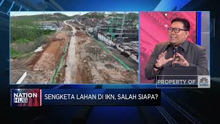 Sengketa Lahan di IKN, Salah Siapa?