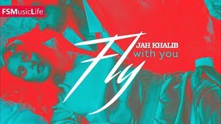 Jah Khalib - Fly with You (2019)
