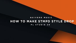 HOW TO MAKE STMPD STYLE - FL STUDIO TUTORIAL