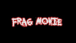 FragMovie OR Нарезка?? Ай да пофиг...