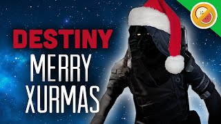 Merry Xurmas Everyone! DESTINY Funny Gaming Moments