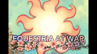 Equestria at War - Hearts of Iron IV Mod Spotlight(50)