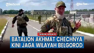 Batalion Zapad Akhmat Chechnya Jaga Ketat Perbatasan Rusia, Ada Apa?