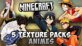 5 Texture Packs "ANIME" | Minecraft | 1.8-1.7-1.9-1.10  2016 - 2017