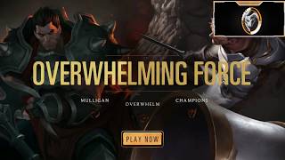 Legends of Runeterra | TUTORIAL 10 OVERWHELMING FORCE