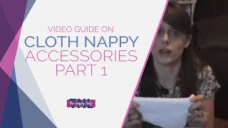 Cloth Nappy Accessories Part 1 by The Nappy Lady