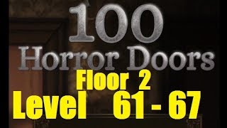 100 doors horror - Level 61 - 67 - Floor 2 - Двери ужасов (100 дверей)
