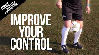 How to Improve your control/1st touch in football - Learn to play Soccer - STRskillSchool