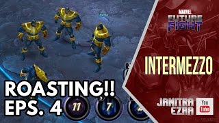 [Marvel Future Fight] Roasting Episode 4