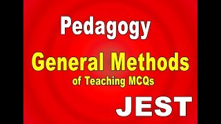 General Methods of Teaching MCQs Solved 2018 for  TEO & Jest