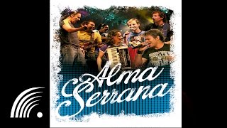 Requebra na Vaneira - Alma Serrana - Oficial
