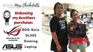 Unboxing my brothers Haul: ASUS ROG Strix GL502