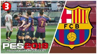 PES 2019 Barcelona Master League: Dua Leg Supercopa de España Lawan Sevilla #3