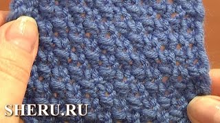 Knitting Stitch Library Pattern  Урок 5 Узор путанка