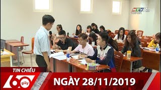 60 Giây Chiều - Ngày 28/11/2019 - HTV Tin Tức Mới Nhất