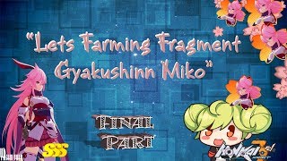 EZ FARMING FRAGMENTS YAE SAKURA GYAKUSHINN MIKO RANK SSS FINAL PART - HONKAI IMPACT 3rd INDONESIA