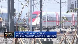 Harga Tiket Kereta Cepat Jkt-Bdg Wajib Di Bawah Rp 250 Ribu