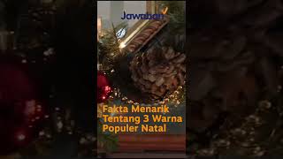 #FaktaAlkitab Shorts | Fakta Menarik Tentang 3 Warna Populer Natal