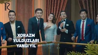 Xorazm yulduzlari - Yangi yil | Хоразм юлдузлари - Янги йил
