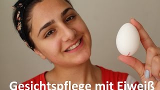 Gesichtsfplege mit Eiweiß - Mitesser entfernen & Falten vorbeugen ♡ ganz einfach