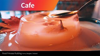 Floral Princess Pudding, Homu(Japanese Dessert Cafe) - Cafe in Bangkok [Foodie Trip-84]