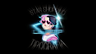 TIPOGRAFIA LIL PEEP - STAR SHOPPING (LEGENDADO) *STATUS*