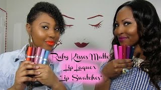 NEW Ruby Kisses Matte Lip Laquer "Lip" Swatches + Quick Review