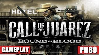 Call of Juarez 2 - Bound in Blood HD Gameplay
