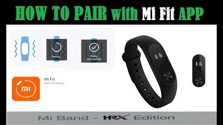 Xiaomi mi band Hrx edition initial setup & pairing with mi fit app