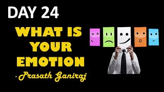WHAT IS YOUR EMOTION