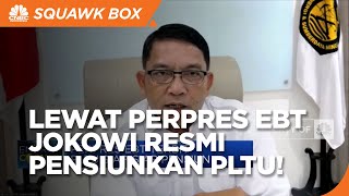 Lewat Perpres EBT Jokowi Pensiunkan PLTU, Ini Targetnya!