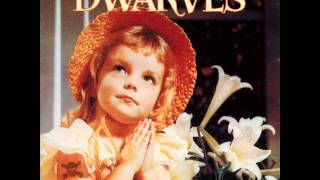 Dwarves - Thank Heaven for Little Girls (full album 1991)