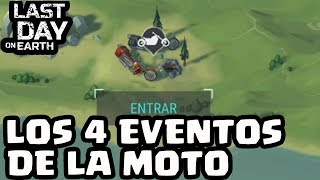 LOS 4 EVENTOS DE LA MOTO | LAST DAY ON EARTH | [El Chicha]