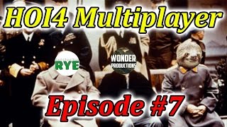 Let's Play HOI4 Youtuber Multiplayer Episode 7 (War with the Allies)