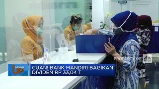 Mantap! Bank Mandiri Bagikan Dividen Rp 33,04 T