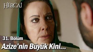 Azize'nin bitmeyen kini...  - Hercai 31. Bölüm