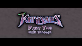 Wizard101 Khrysalis Part 2 Questing (Fire/Life session 4)