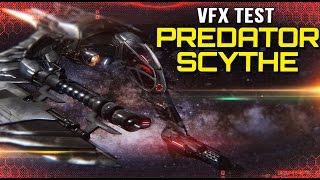 Star Citizen - Predator Scythe (vfx test)