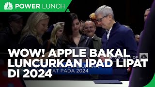 Apple Siap Luncurkan iPad Lipat Di 2024