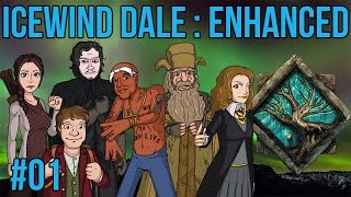 Icewind Dale EE : Episode 01