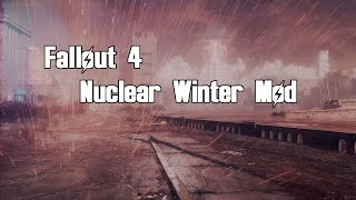 Fallout 4 - Nuclear Weather (Mod Showcase)