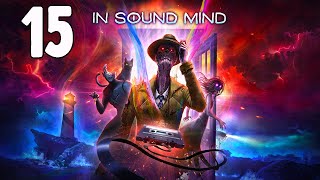 Прохождение In Sound Mind Серия 15 "Вызываем подмогу"