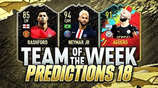 FIFA 20 | TOTW 18 PREDICTIONS✅ | TEAM OF THE WEEK 18 PREDICTIONS | RASHFORD AGUERO ZLATAN & NEYMAR
