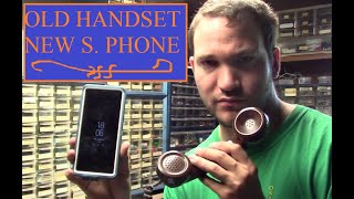Old Telephone Handset with Smartphone!